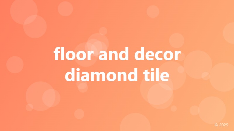 floor and decor diamond tile