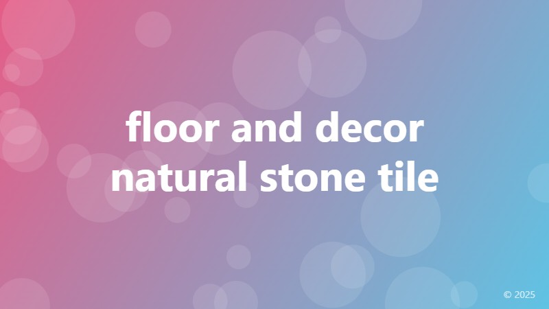 floor and decor natural stone tile