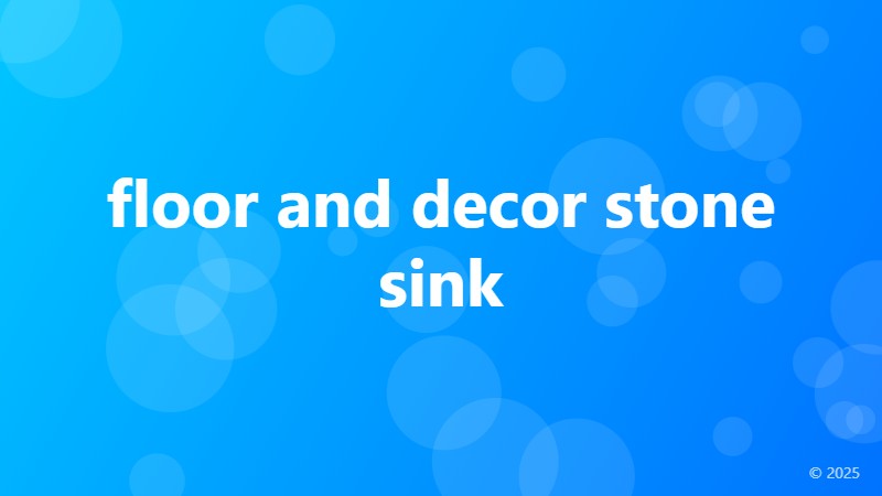 floor and decor stone sink