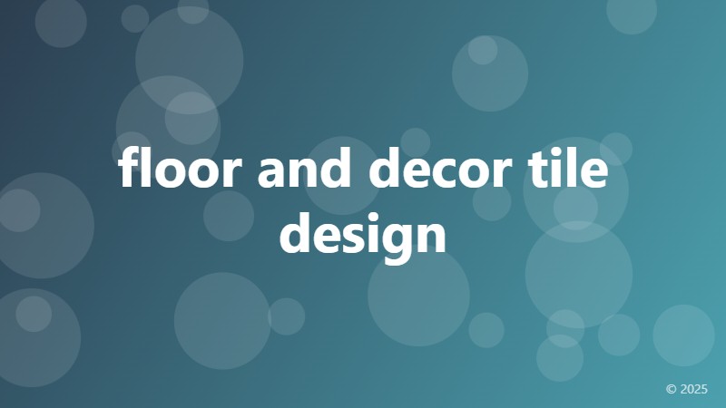 floor and decor tile design