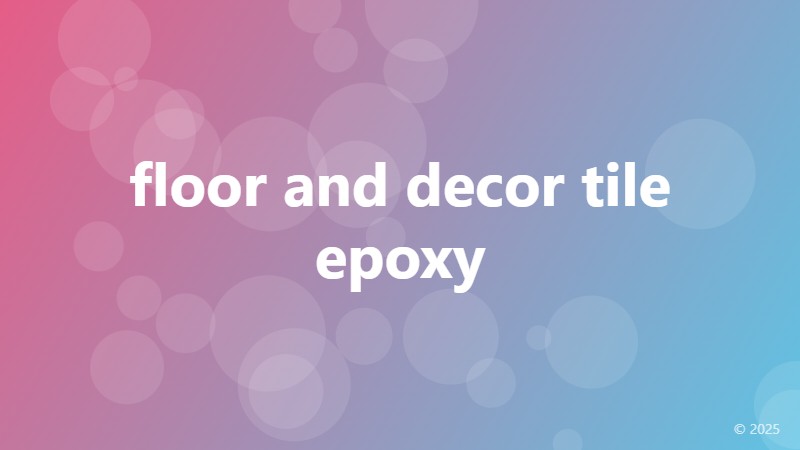 floor and decor tile epoxy