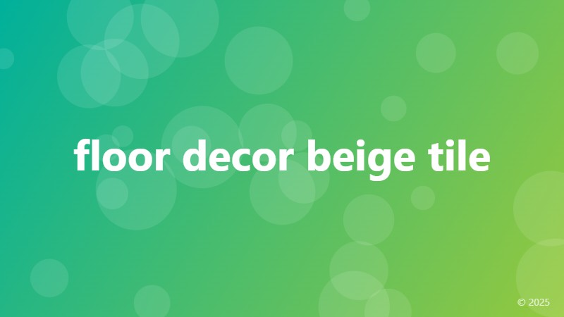 floor decor beige tile