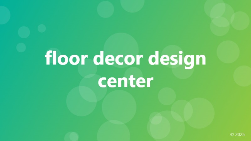 floor decor design center