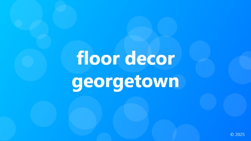floor decor georgetown