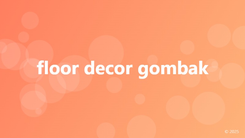 floor decor gombak