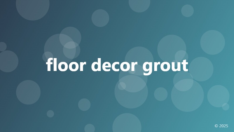 floor decor grout