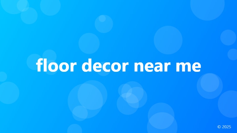 floor decor near me