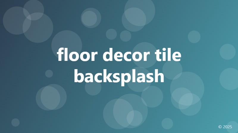 floor decor tile backsplash