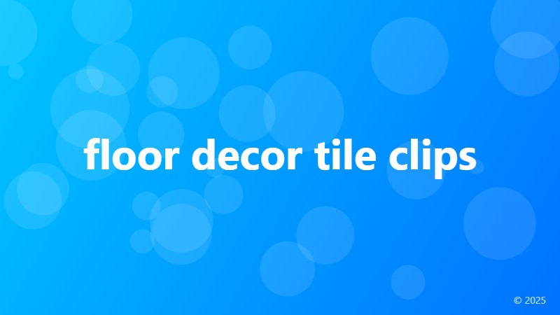 floor decor tile clips