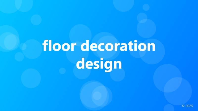 floor decoration design