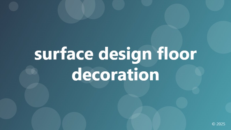 surface design floor decoration